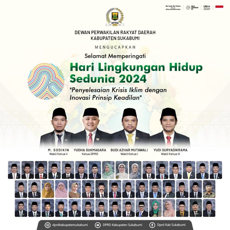 DPRD Kabupaten Sukabumi Mengucapkan Selamat Hari Lingkungan Hidup Sedunia