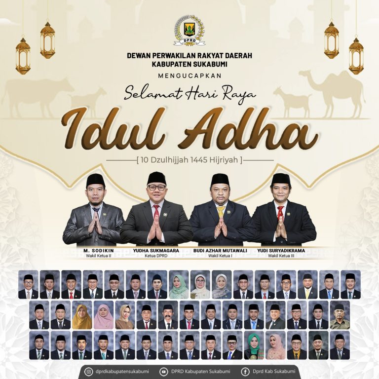 DPRD Kabupaten Sukabumi Mengucapkan Selamat Hari Raya Idul Adha 1445 Hijriah